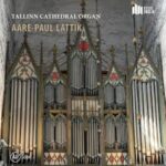 Aare-Paul Lattik Tallinn Cathedral Organ